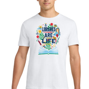 Libraries Are Life (tm) Unisex T-Shirt