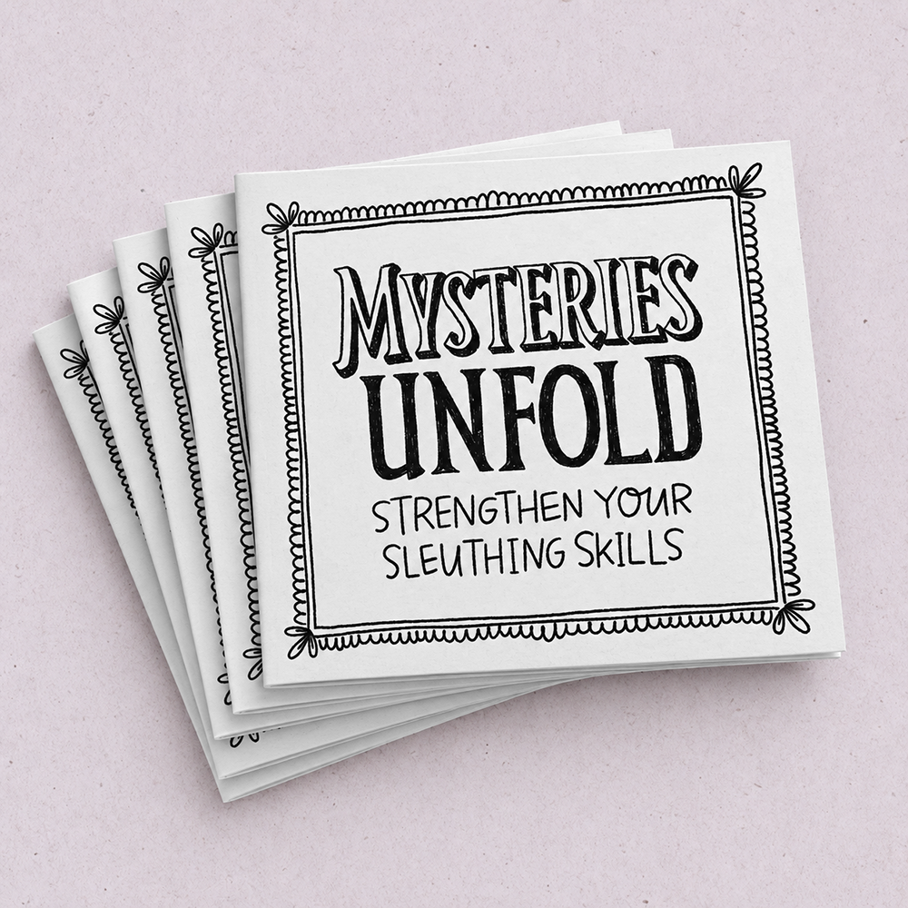 Stack of five black-and-white “Mysteries Unfold” activity booklets arranged in a fan shape on a pale lavender background. The front cover features bold lettering reading “Mysteries Unfold: Strengthen Your Sleuthing Skills,” surrounded by a decorative hand-drawn border with curled corner flourishes.