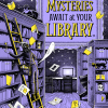 Illustrated Mysteries Await at Your Library poster in purple, black, and yellow, featuring a mysterious library filled with floating books, a friendly ghost, a black cat, hidden clues, and a shadowy creature. A person searches the bookshelves from a ladder beneath a starry sky and full moon. Artwork by Laurie Conley for CSLP's 2027 summer reading program.