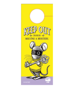 Bright yellow Mysteries Await door hanger featuring Nibbleton Finch, a masked mouse in a yellow sweater holding an ornate skeleton key. Black text reads, “KEEP OUT — I'M BUSY SOLVING A MYSTERY.” A circular cutout at the top allows the hanger to fit over a door handle, with the CSLP logo on a lavender band at the bottom.