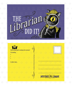 Purple postcard featuring Inspector Whiskers, a black cat detective wearing a yellow checkered hat and scarf, peering through a magnifying glass beside the playful phrase “The Librarian Did It!” The bright yellow reverse includes space to share summer reading updates, address lines, a postage stamp box, and the Mysteries Await at Your Library slogan.