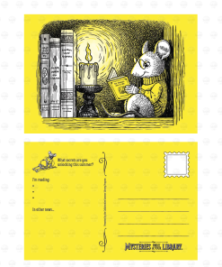 Bright yellow postcard featuring Laurie Conley’s illustration of Nibbleton Finch, a bespectacled mouse in a yellow sweater, reading a book by candlelight beside a row of books. The reverse includes the question “What secrets are you unlocking this summer?”, space to share reading updates, address lines, a postage stamp box, and the Mysteries Await at Your Library slogan.