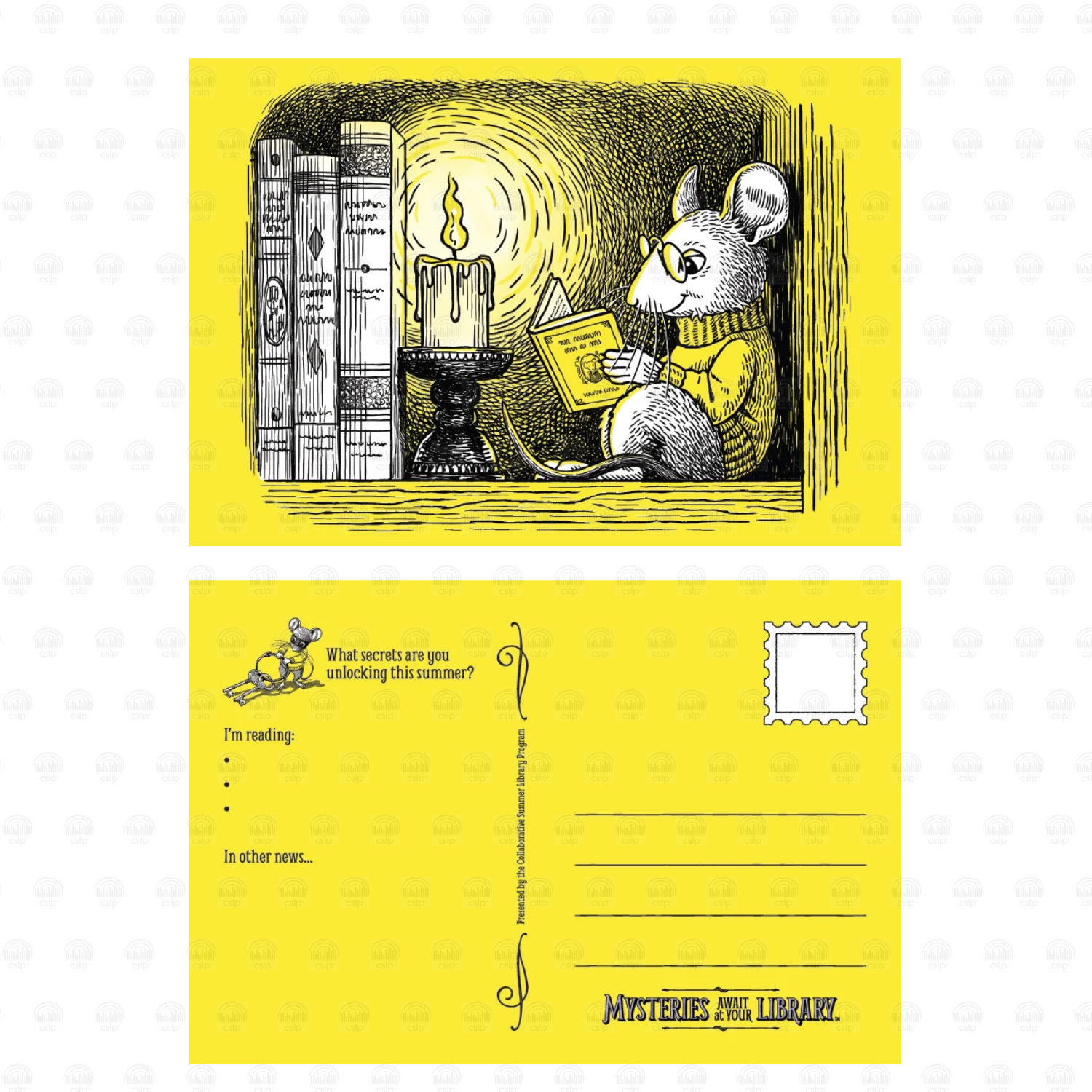 Bright yellow postcard featuring Laurie Conley’s illustration of Nibbleton Finch, a bespectacled mouse in a yellow sweater, reading a book by candlelight beside a row of books. The reverse includes the question “What secrets are you unlocking this summer?”, space to share reading updates, address lines, a postage stamp box, and the Mysteries Await at Your Library slogan.