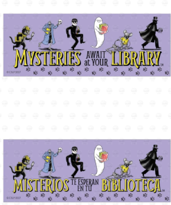 "Mysteries Await at Your Library" bookmark, English on the front and Spanish "Misterios Te Esperan En Tu Biblioteca" on the back, with a row of characters: a detective cat, skeleton, burglar, ghost, mouse, and top-hatted man