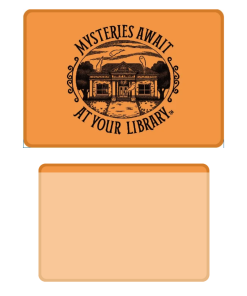Orange plastic library card holder featuring black “Mysteries Await at Your Library” artwork with a public library surrounded by friendly ghosts.