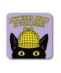 Square lavender magnet featuring Inspector Whiskers, a black cat peeking up in a yellow detective hat, with the words “Mysteries Await at Your Library” above.