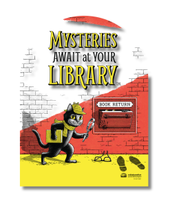 Arched tabletop display featuring Laurie Conley’s 2027 “Mysteries Await at Your Library” artwork. Inspector Whiskers, a black-and-white detective cat wearing a yellow hat and scarf, carries a magnifying glass and book beside a mysterious book return slot. Footprints, eyeglasses, and a shadowy figure add intrigue to the red, yellow, black, and white design. The summer reading slogan appears prominently at the top.