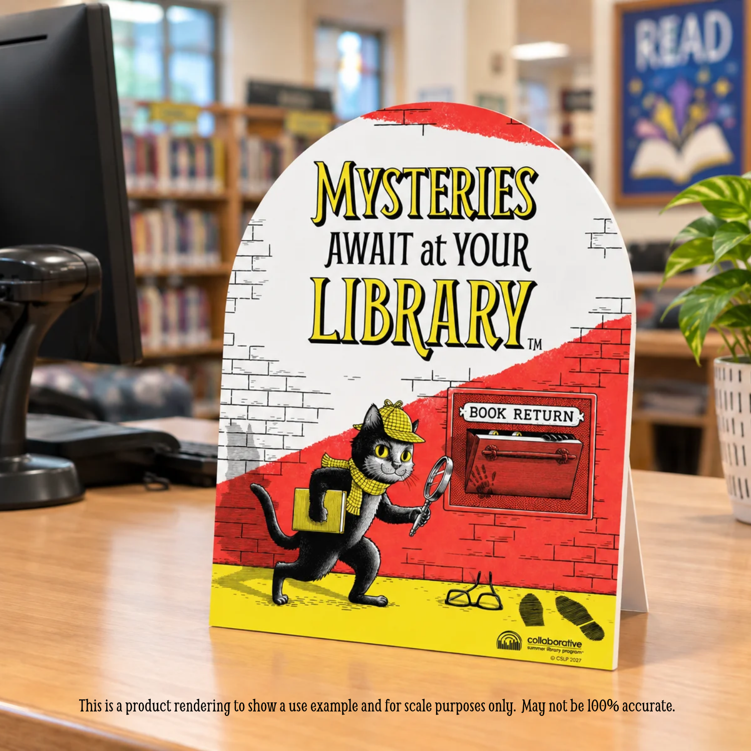 A 9" x 12" arched tabletop display featuring Laurie Conley’s 2027 “Mysteries Await at Your Library” artwork, shown on a wooden library checkout desk. Inspector Whiskers, a black-and-white detective cat wearing a yellow hat and scarf, holds a magnifying glass beside a mysterious book return slot. The colorful red, yellow, black, and white display includes a built-in stand, with library bookshelves, a checkout computer, and a barcode scanner in the background.